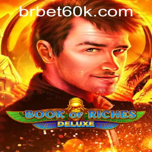 Discover the Thrills of Book of Riches Deluxe and Bet60k PH Login