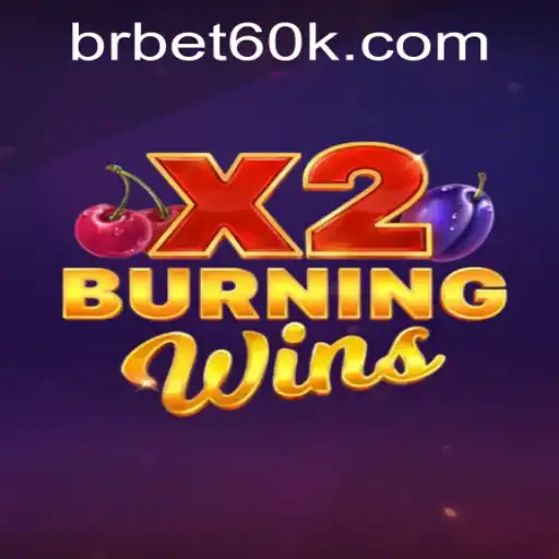 Explore the Thrills of BurningWinsX2: A Seamless Gaming Experience with bet60k PH